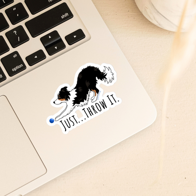 Just Throw It Border Collie Sticker