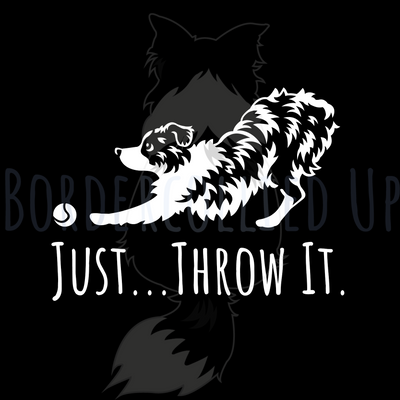 Just Throw It Aussie Decal