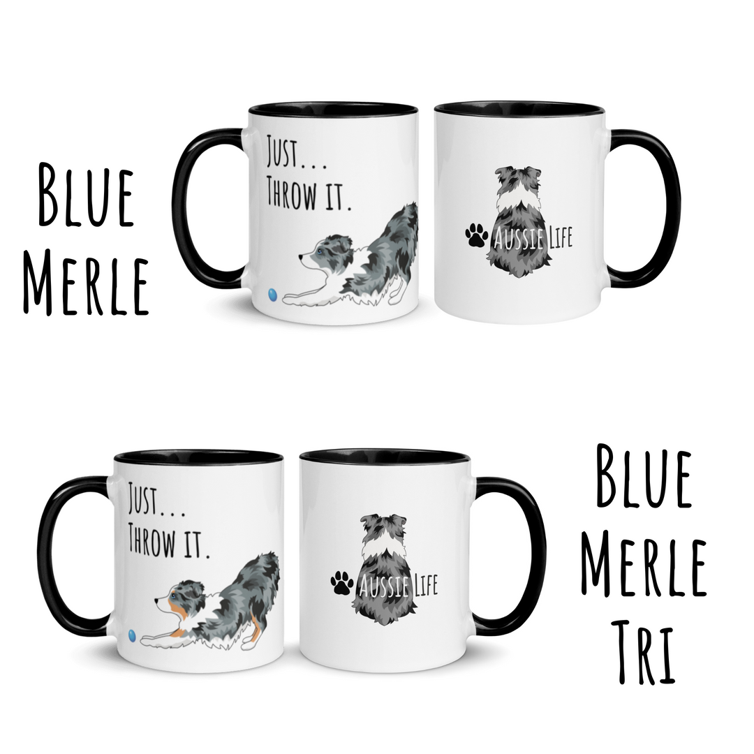 Just Throw It Australian Shepherd Coffee Mug  Bordercollied Up