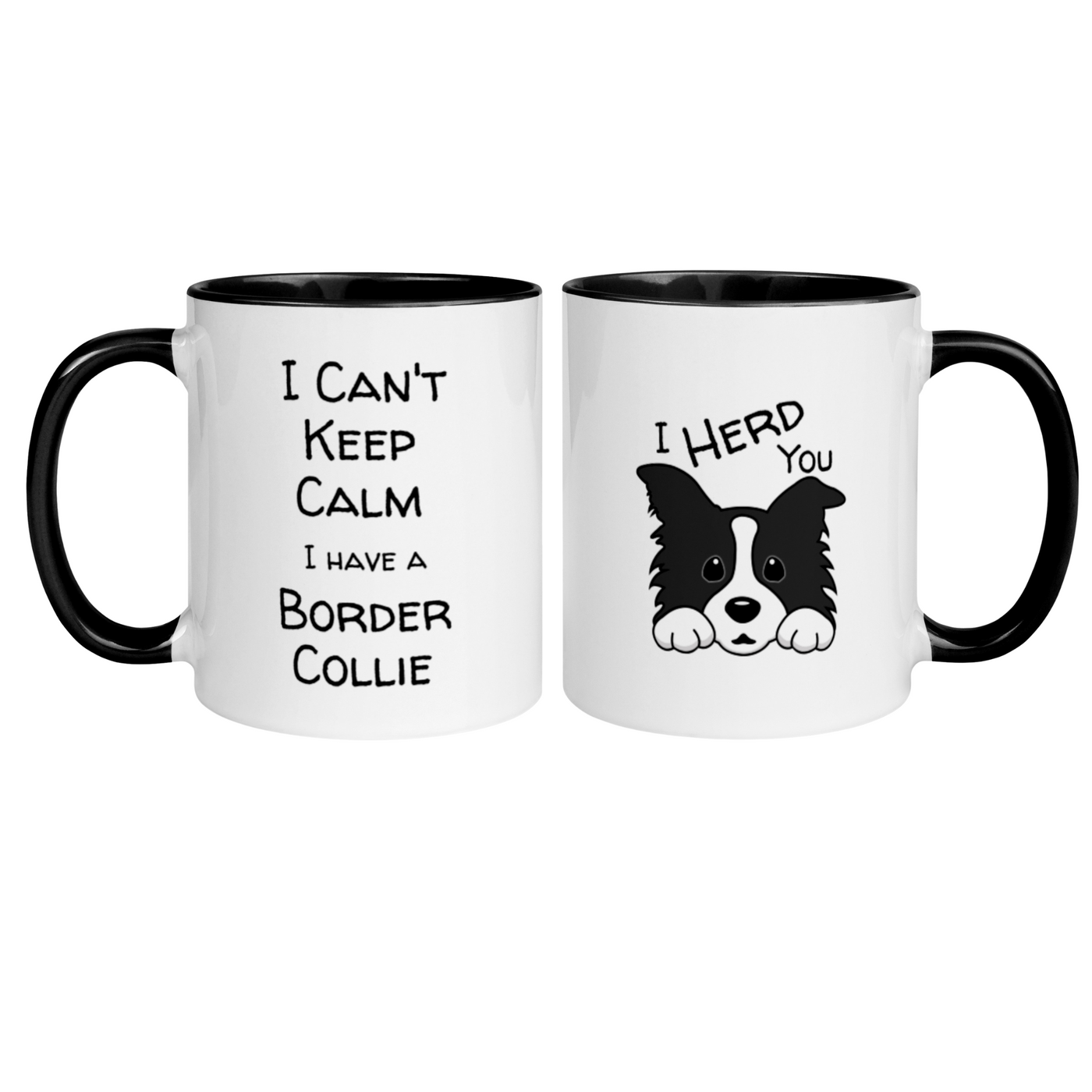 I cant keep calm I have a border collie mug | Border collie mug | I herd you border collie